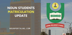 18TH NOUN-MATRICULATION-CEREMONY-DATE-FOR-NEW-STUDENTS-2019.png